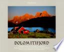 Dolomitifjord : Fotografie attraverso la Norvegia e le valli alpine