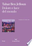 Dolore e luce del mondo