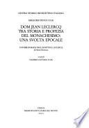 Dom Jean Leclercq tra storia e profezia del monachesimo