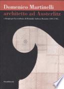 Domenico Martinelli architetto ad Austerlitz