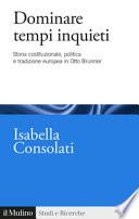 Dominare tempi inquieti