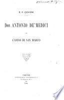 Don Antonio de'Medici al Casino di San Marco