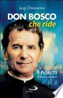 Don Bosco che ride. I «fioretti» di san Giovanni Bosco