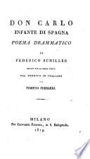 Don Carlo Infante Di Spagna Poema Drammatico