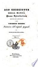 Don Chisciotte della Mancia: poema epico burlesco scritto ed annotato da Vincenzio Moreno; Imitazione dell'orig. spagnuola di Michele de Cervantes Saavedra
