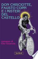 Don Chisciotte, Fausto Coppi e i misteri del castello