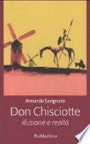 Don Chisciotte. Illusione e realtà