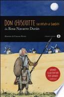 Don Chisciotte raccontato ai bambini