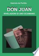 Don Juan - Rivelazioni di uno Sciamano