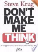 Don't make me think. Un approccio di buon senso all'usabilità del web