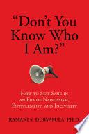 Don't You Know Who I Am?