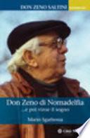 Don Zeno di Nomadelfia... e poi vinse il sogno
