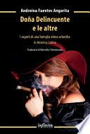 Doña Delincuente e le altre