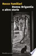Donna Brigantia e altre storie