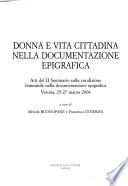 Donna e vita cittadina nella documentazione epigrafica