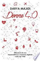 Donne 4.0: Riflessioni Di Una Imprenditrice E Mamma Digitale Nata Nel 1968