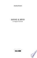 Donne al bivio