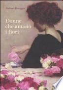 Donne che amano i fiori