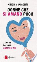 Donne che si amano poco