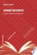 Donne detenute. Percorsi educativi di liberazione