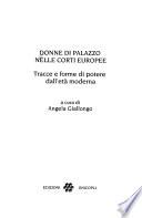 Donne di palazzo nelle corti europee