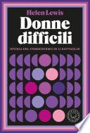 Donne difficili