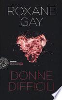 Donne difficili