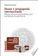 Donne e propaganda internazionale. Percorsi femminili tra Italia e Stati Uniti nell’età della Grande Guerra