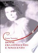 Donne fra Ottocento e Novecento