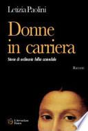 Donne in carriera. Storie di ordinaria follia aziendale