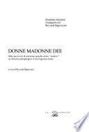 Donne madonne dee