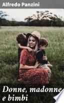 Donne, madonne e bimbi