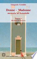 Donne - Madonne. Memorie al femminile