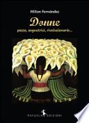 Donne (pazze, sognatrici, rivoluzionarie...)