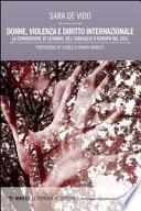 Donne, violenza e diritto internazionale. La Convenzione di Istanbul del Consiglio d'Europa del 2011