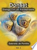 DONSET: Dialogo Con Un Extraterrestre