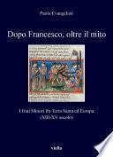 Dopo Francesco, oltre il mito