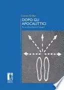 DOPO GLI APOCALITTICI