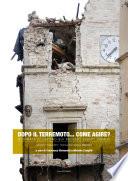 Dopo il terremoto... come agire? Giornata di lavoro sui recenti eventi sismici