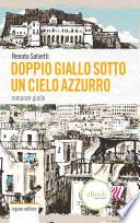 DOPPIO GIALLO SOTTO UN CIELO AZZURRO