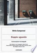 Doppio sguardo. Conversazioni tra fotografi. Ediz. illustrata