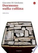 Dormono sulla collina. 1969-2014