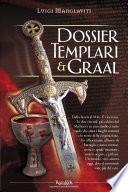 Dossier Templari Graal