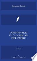 Dostoevskij e l'uccisione del padre