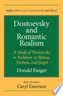 Dostoevsky and Romantic Realism