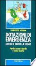 Dotazioni di emergenza entro e oltre la legge. Perché sono a bordo e come usarle