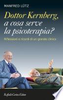 Dottor Kernberg, a cosa serve la psicoterapia?