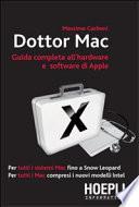 Dottor Mac. Guida completa all'hardware e software di Apple