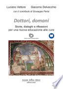 Dottori, Domani