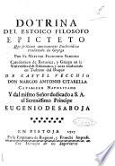 Dottrina dello stoico filosofo Epitteto che chiamasi communemente Enchiridion tradotto dal greco in spagnolo, nell'anno 1612. in Madrid da d. Francesco Sanchez, ed ora in italiano idioma da don Marc-Anton. Citarella ... Con alcune poesìe del di lui fratello d. Niccolò Citarella ... e di altri autori tosc. ..